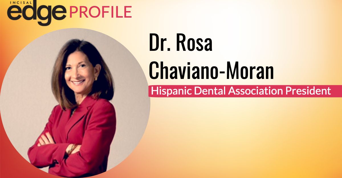 Dr-Rosa-Chaviano-Moran-Hispanic-Dental-Association-Incisal-Edge-magazine