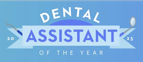 Dental Assistant of the Year Dental Assistant of the Year